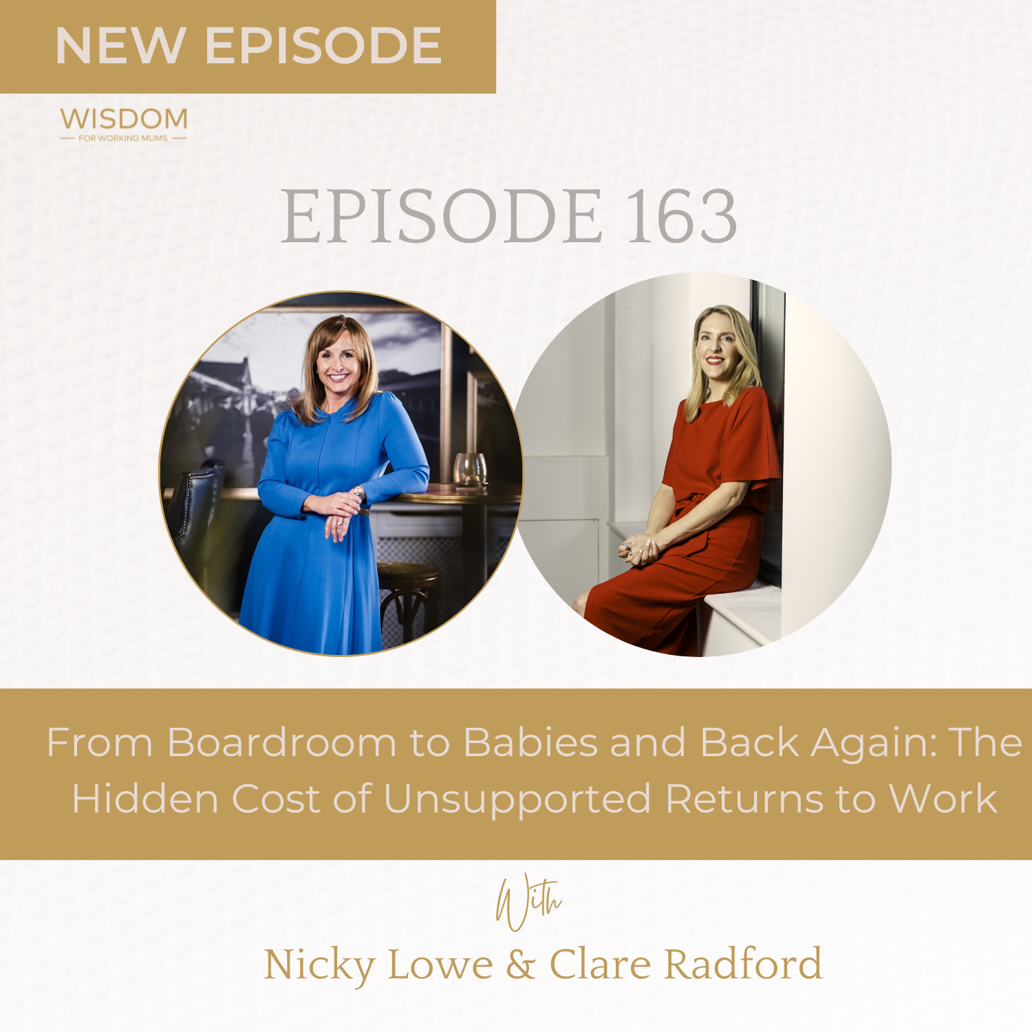 From Boardroom to Babies and Back Again: The Hidden Cost of Unsupported Returns to Work